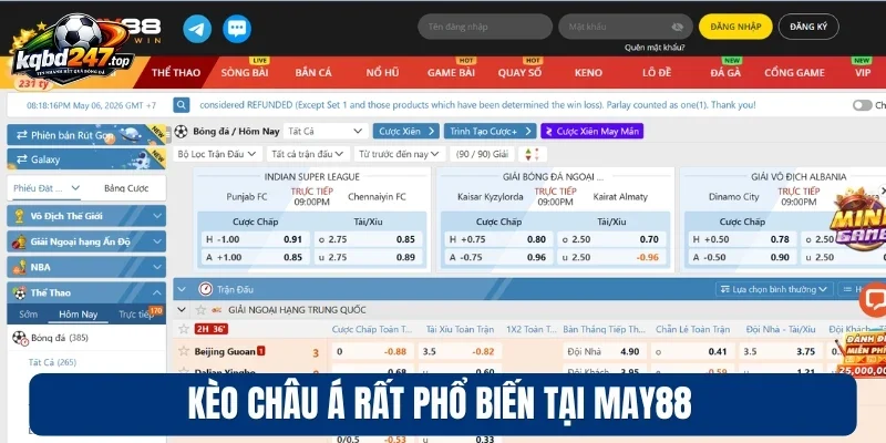 Kèo Châu Á rất phổ biến tại May88