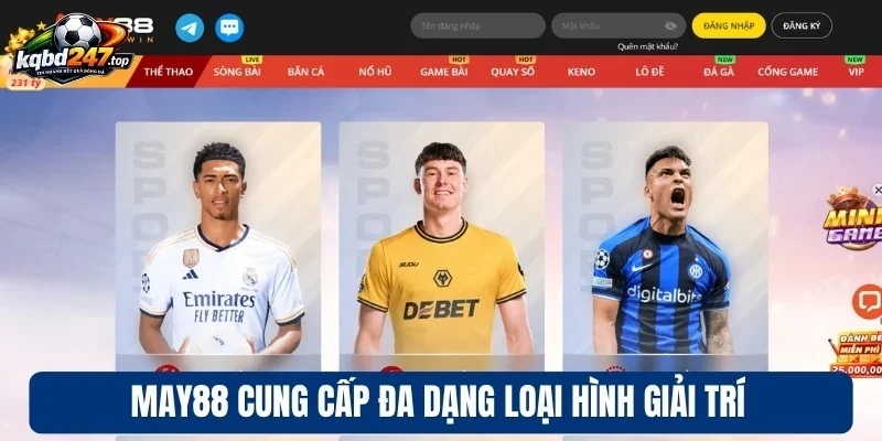 May88 cung cấp đa dạng loại hình giải trí