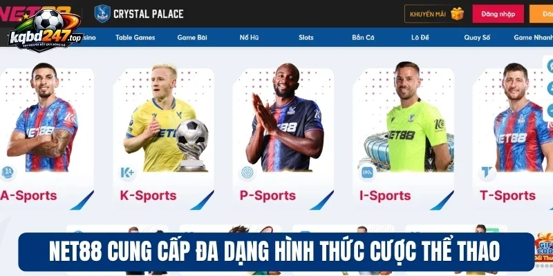 Net88 cung cấp đa dạng hình thức cược thể thao